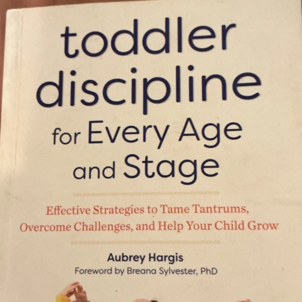 Toddler Discipline for Every Age and Stage Journal